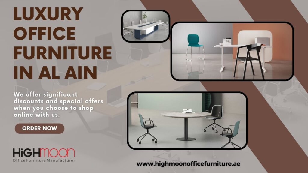 Best Office Furniture in Al Ain – Luxury Office Furniture Online in Al Ain