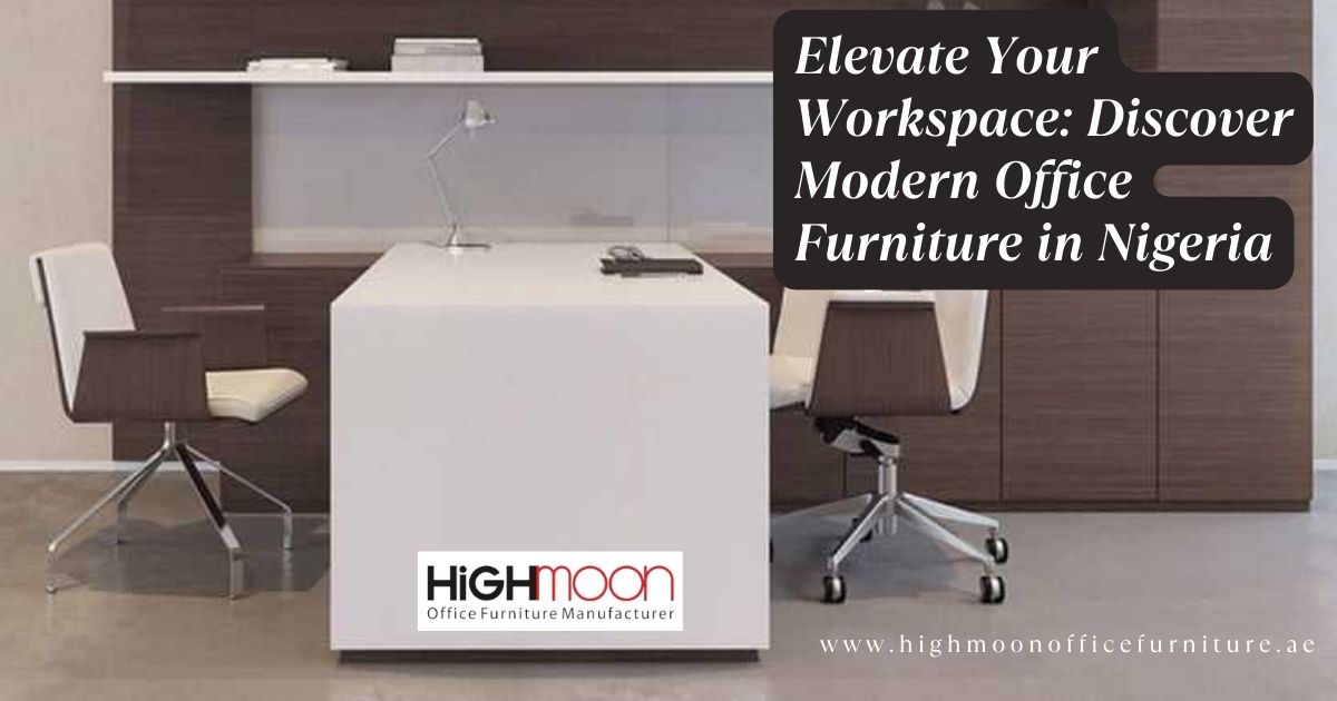 Modern Office Furniture Nigeria