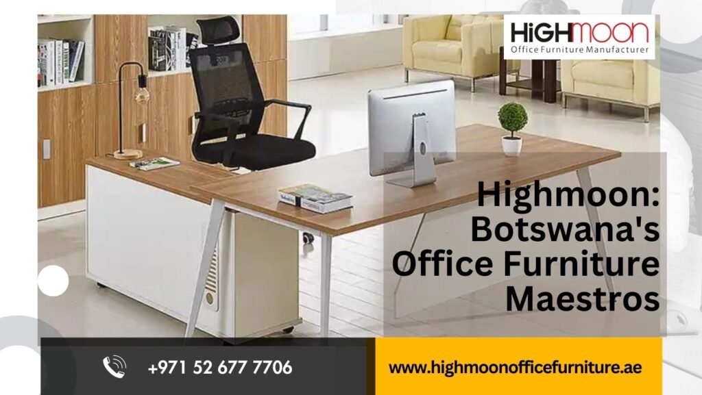 Office Furniture Botswana