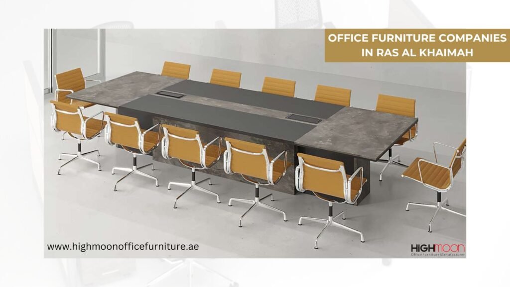 Office Furniture Companies in Ras Al Khaimah