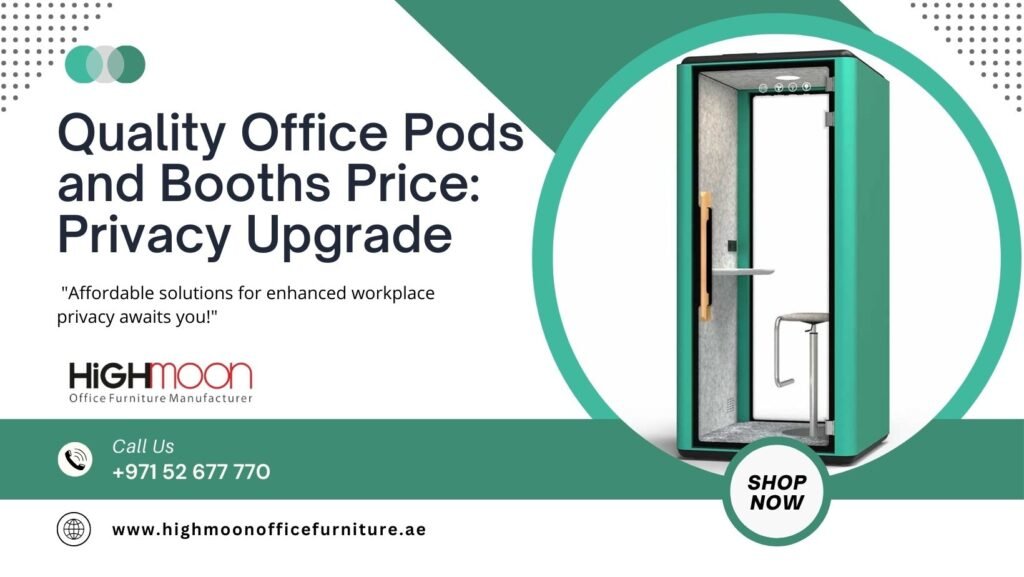 Quality Office Pods and Booths Price