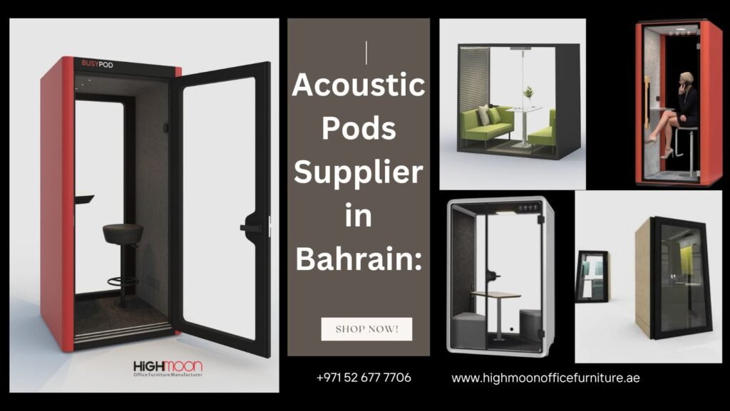 Acoustic Pods Supplier in Bahrain