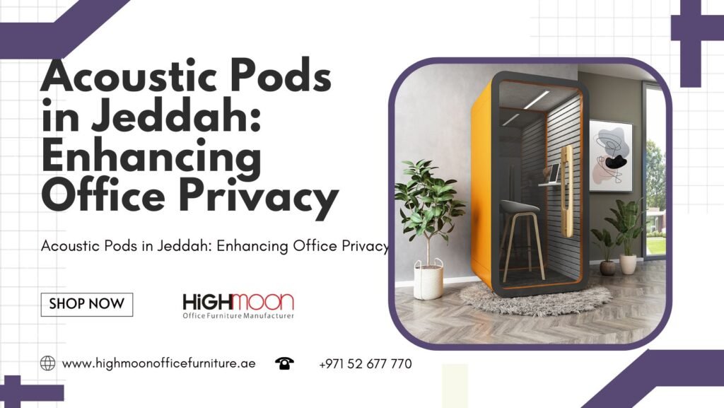 Acoustic Pods in Jeddah