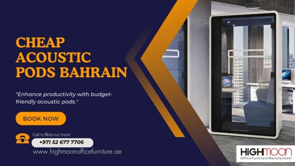 Cheap Acoustic Pods Bahrain