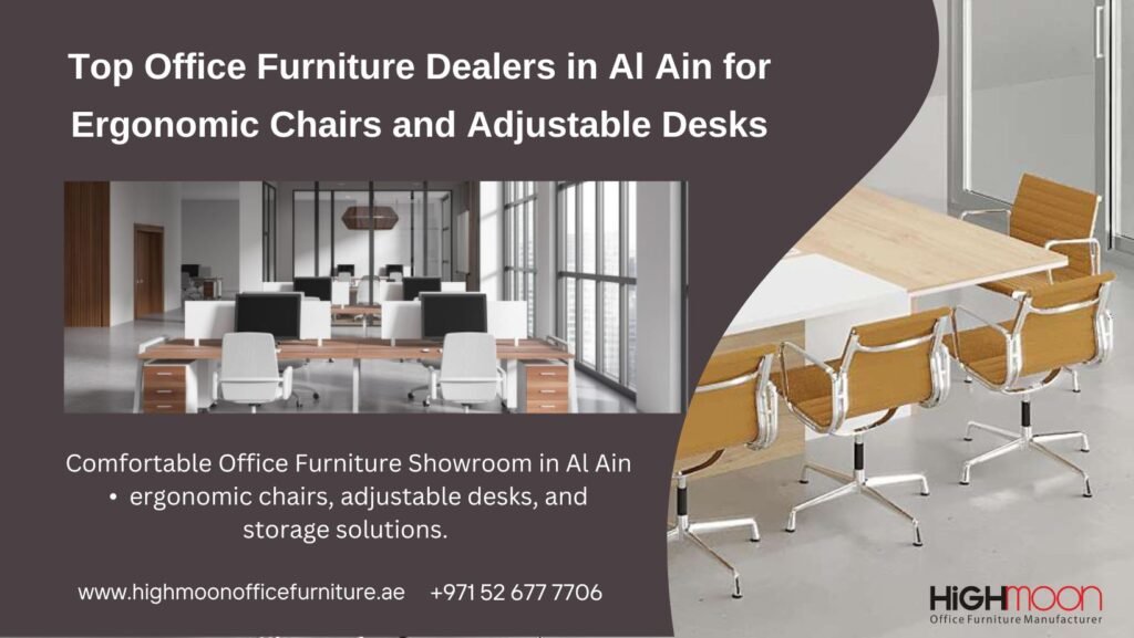 Comfortable Office Furniture Dealers in Al Ain
