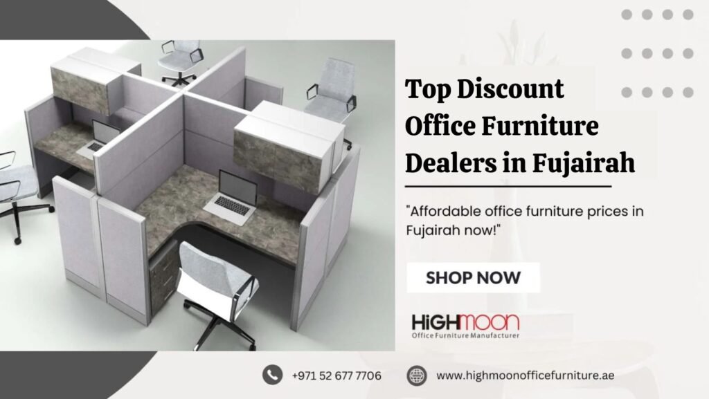 Discount Office Furniture Dealers in Fujairah
