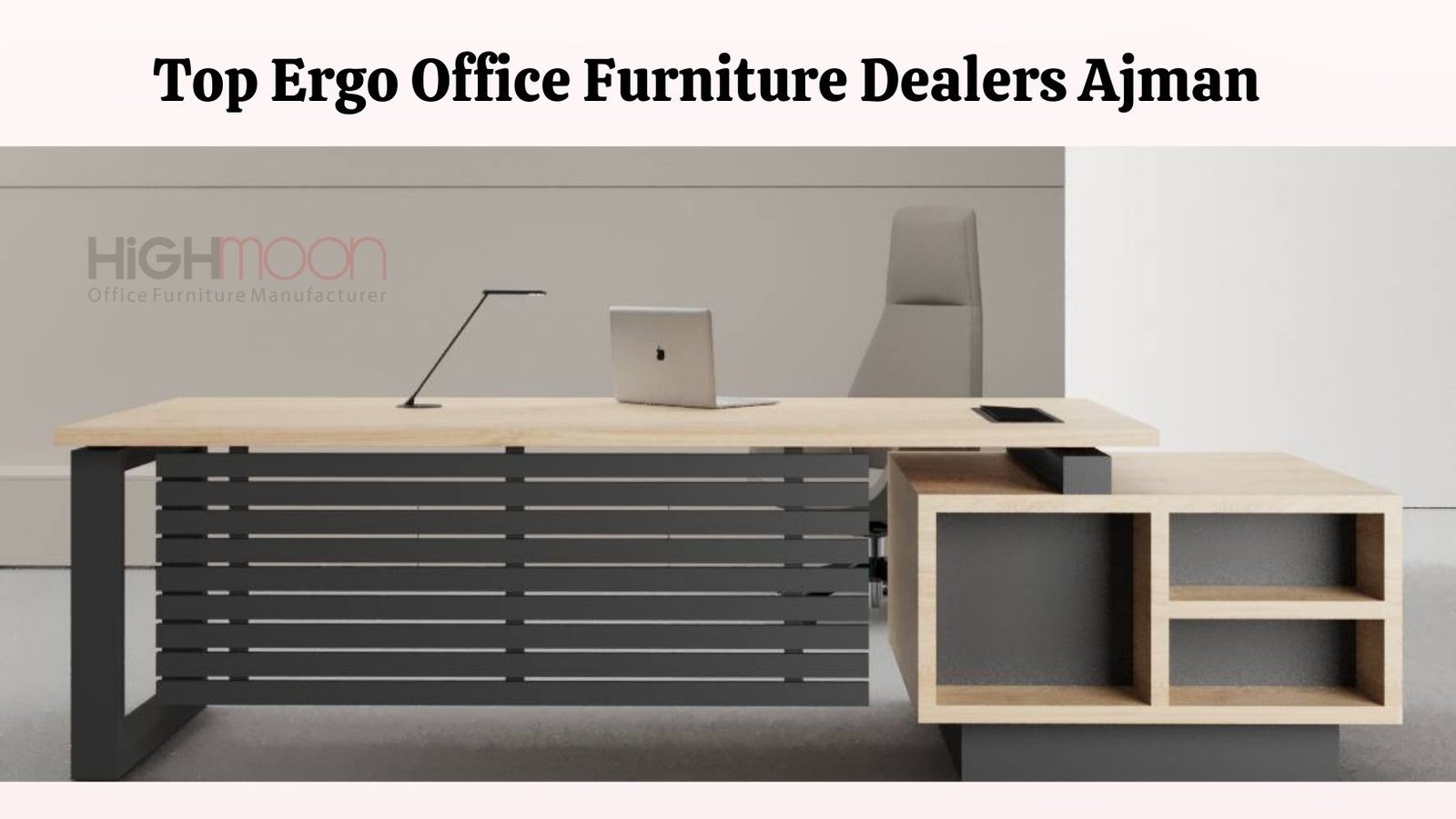 Ergo Office Furniture Dealers Ajman