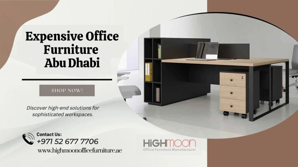 Expensive Office Furniture Abu Dhabi