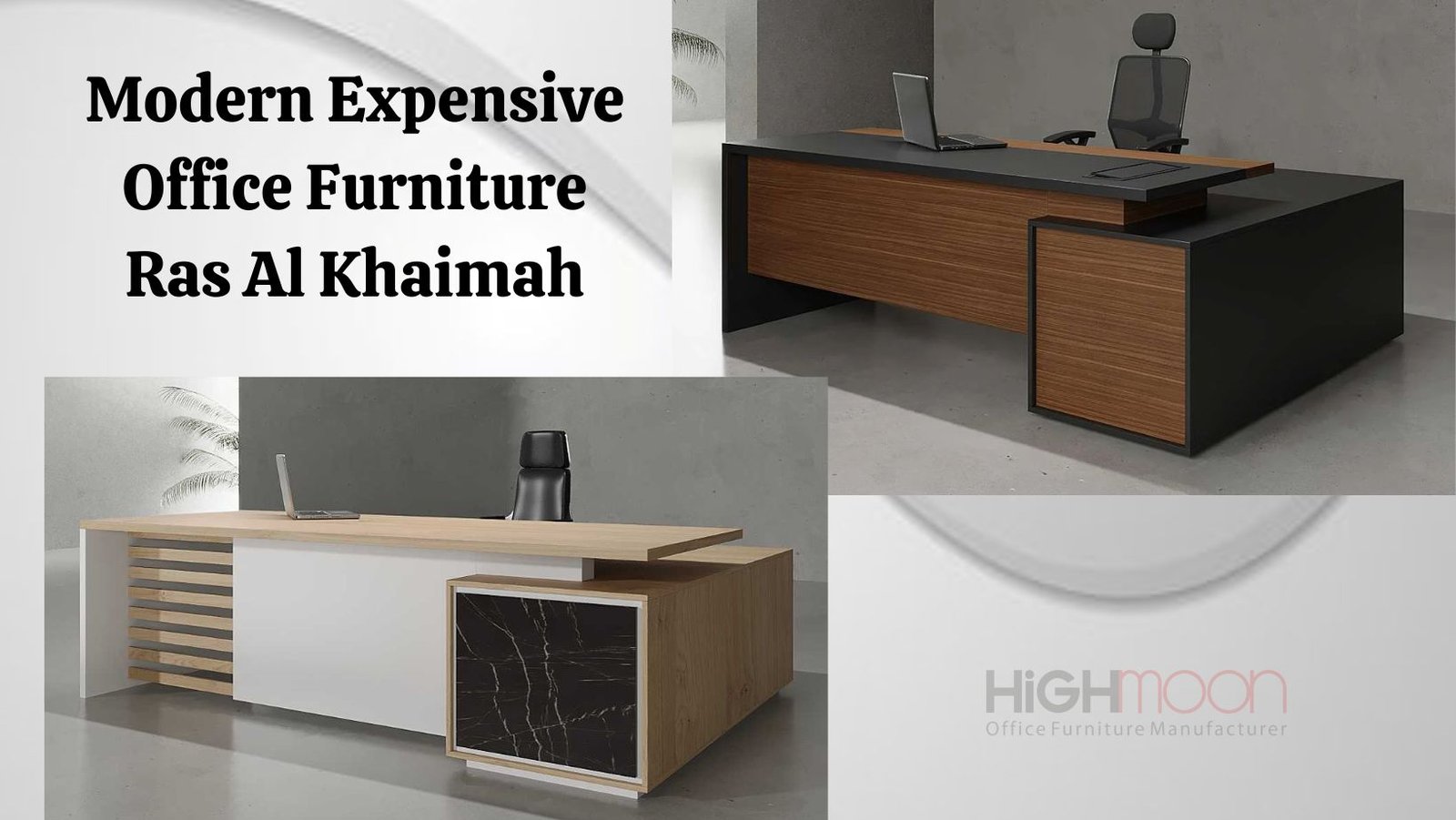 Expensive Office Furniture Ras Al Khaimah
