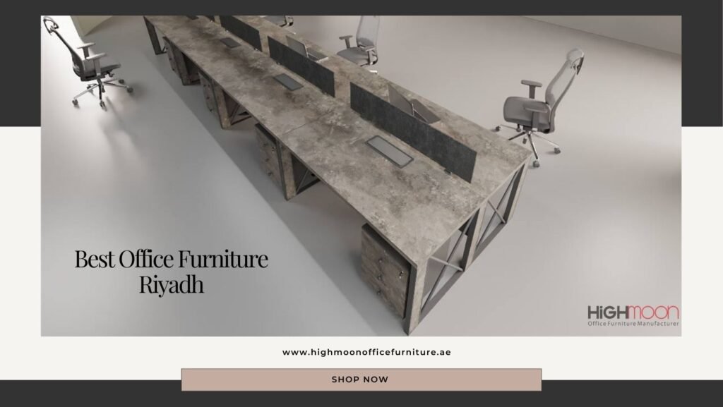 Best Office Furniture Riyadh