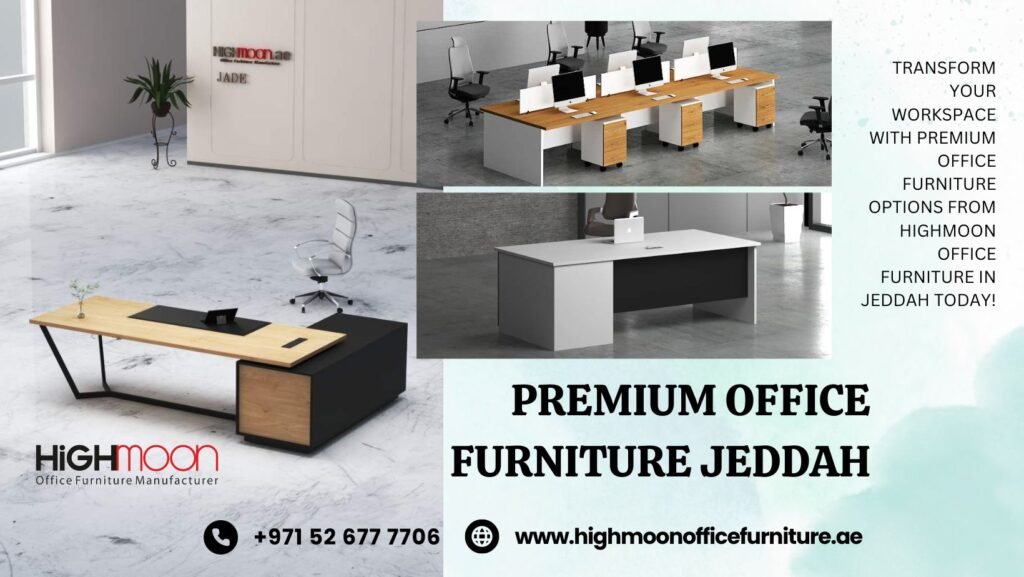 High Quality Office Furniture Jeddah