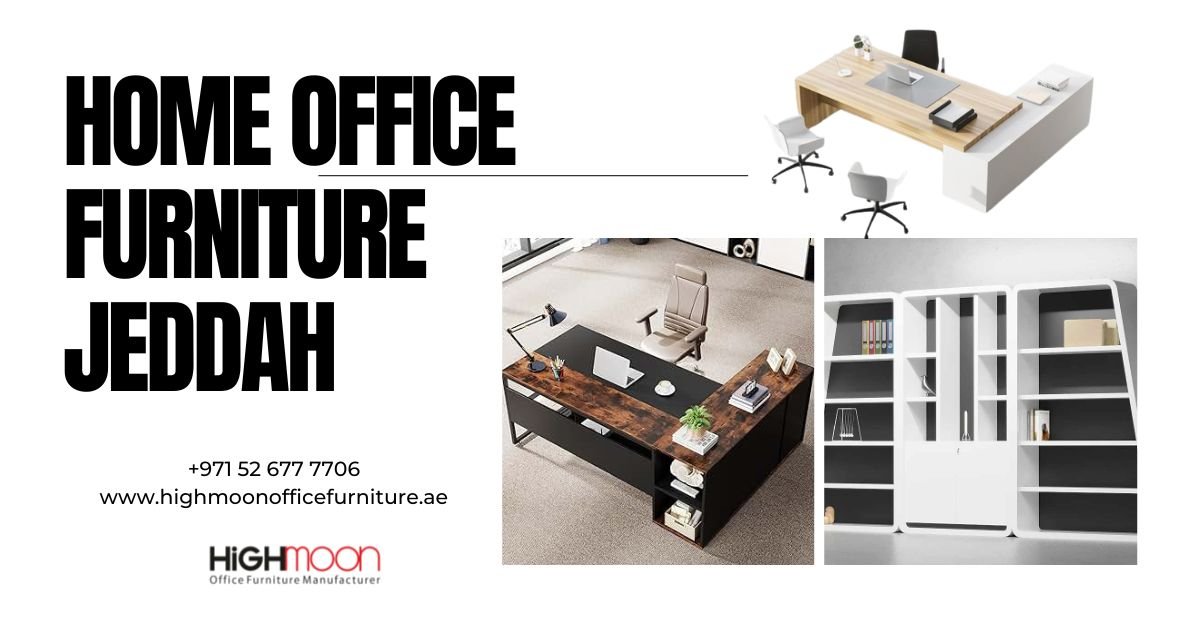 Home Office Furniture Jeddah