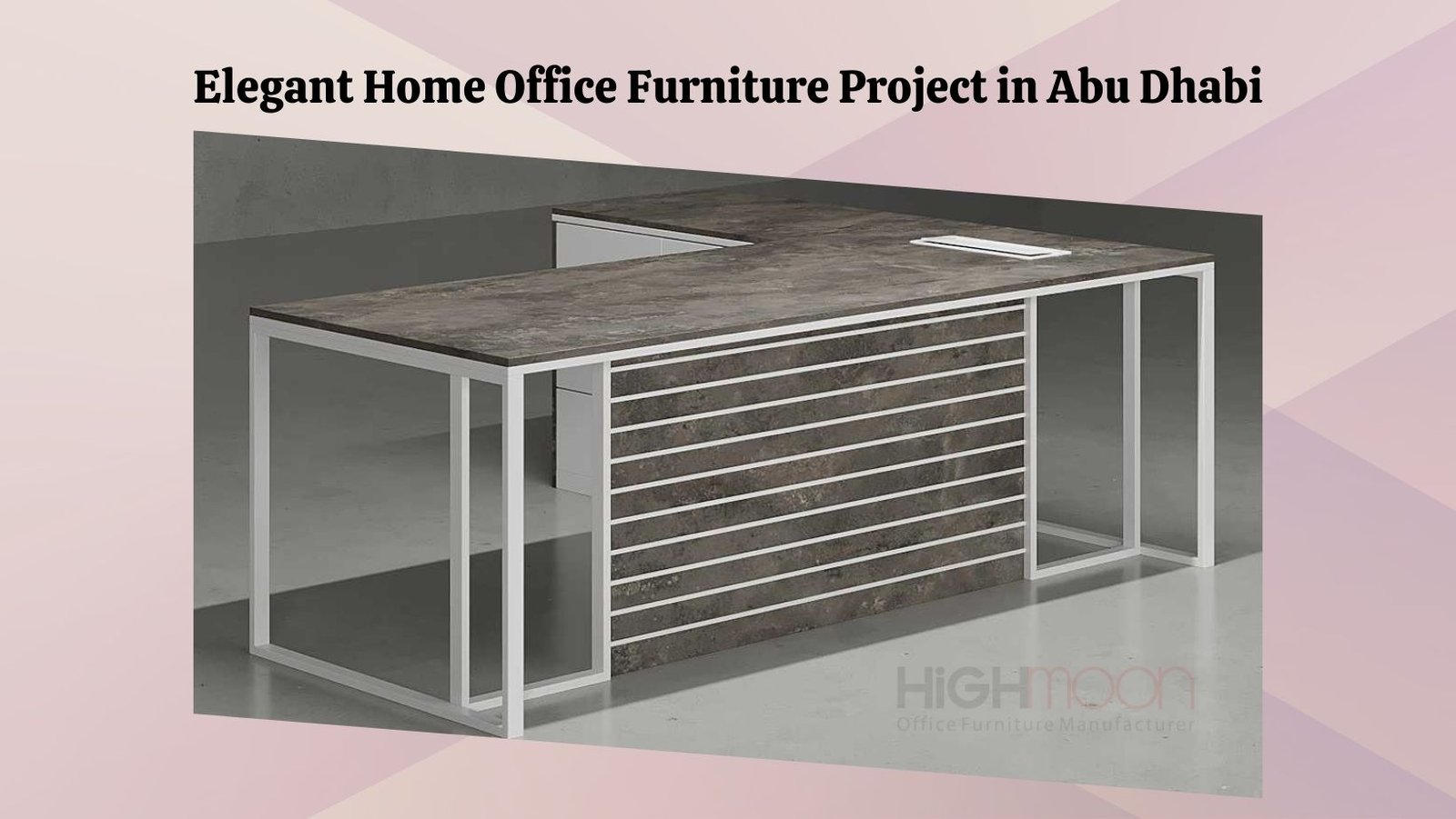 Home Office Furniture Project in Abu Dhabi