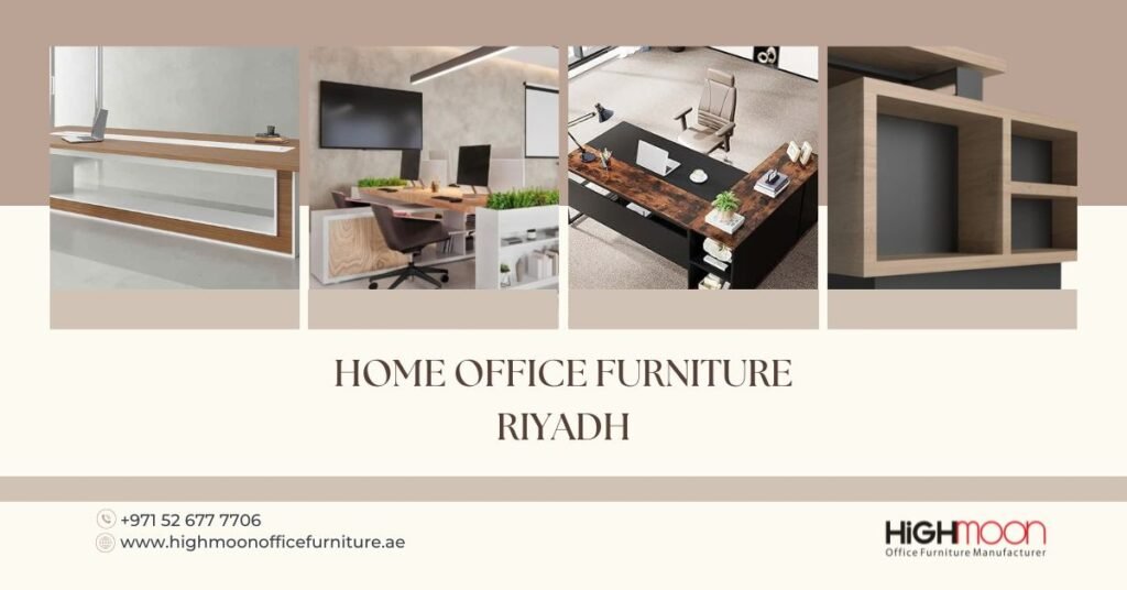 Home Office Furniture Riyadh