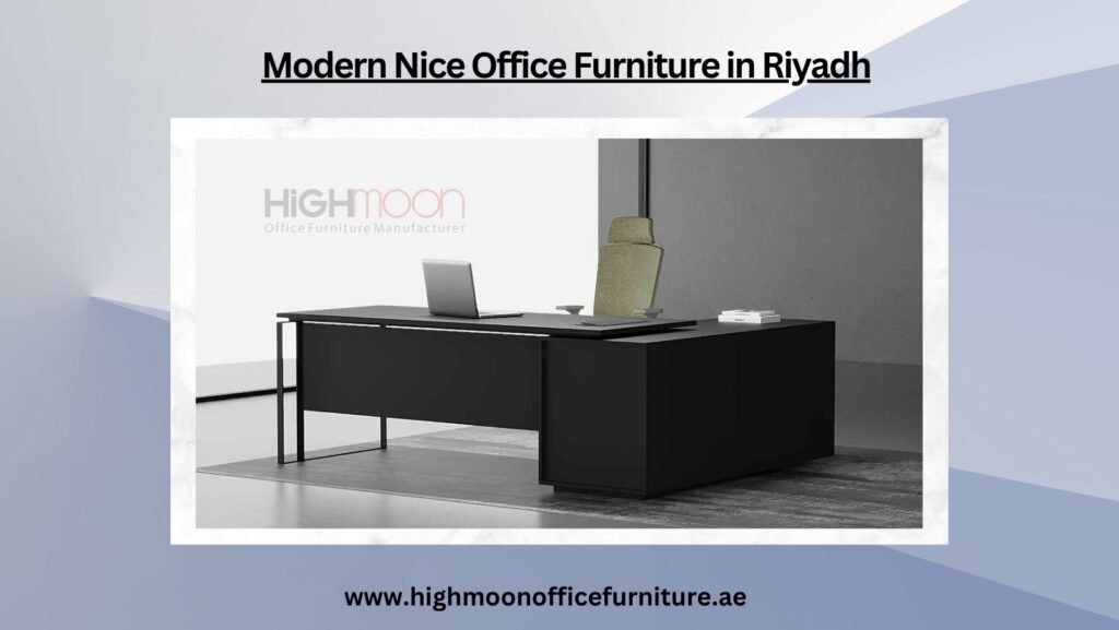 Nice Office Furniture in Riyadh