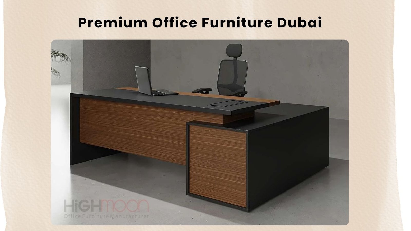 Premium Office Furniture Dubai