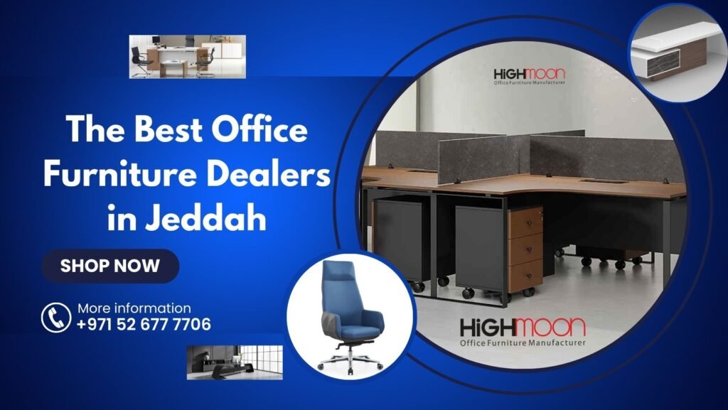 The Best Office Furniture Dealers in Jeddah