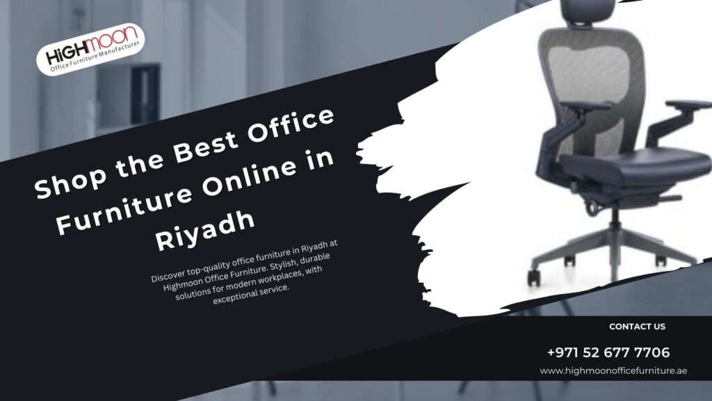 The Best Office Furniture Riyadh