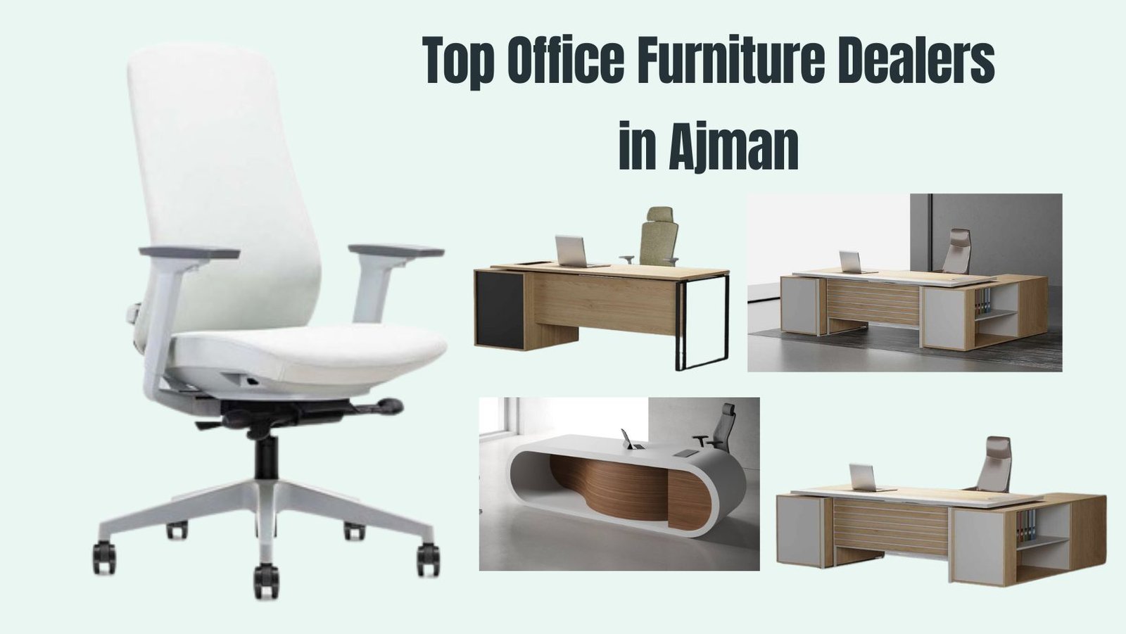 Top Office Furniture Dealers in Ajman