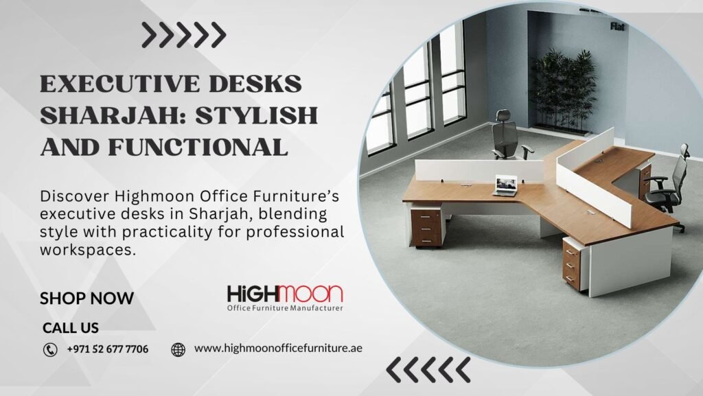 Corporate Office Furniture in Sharjah