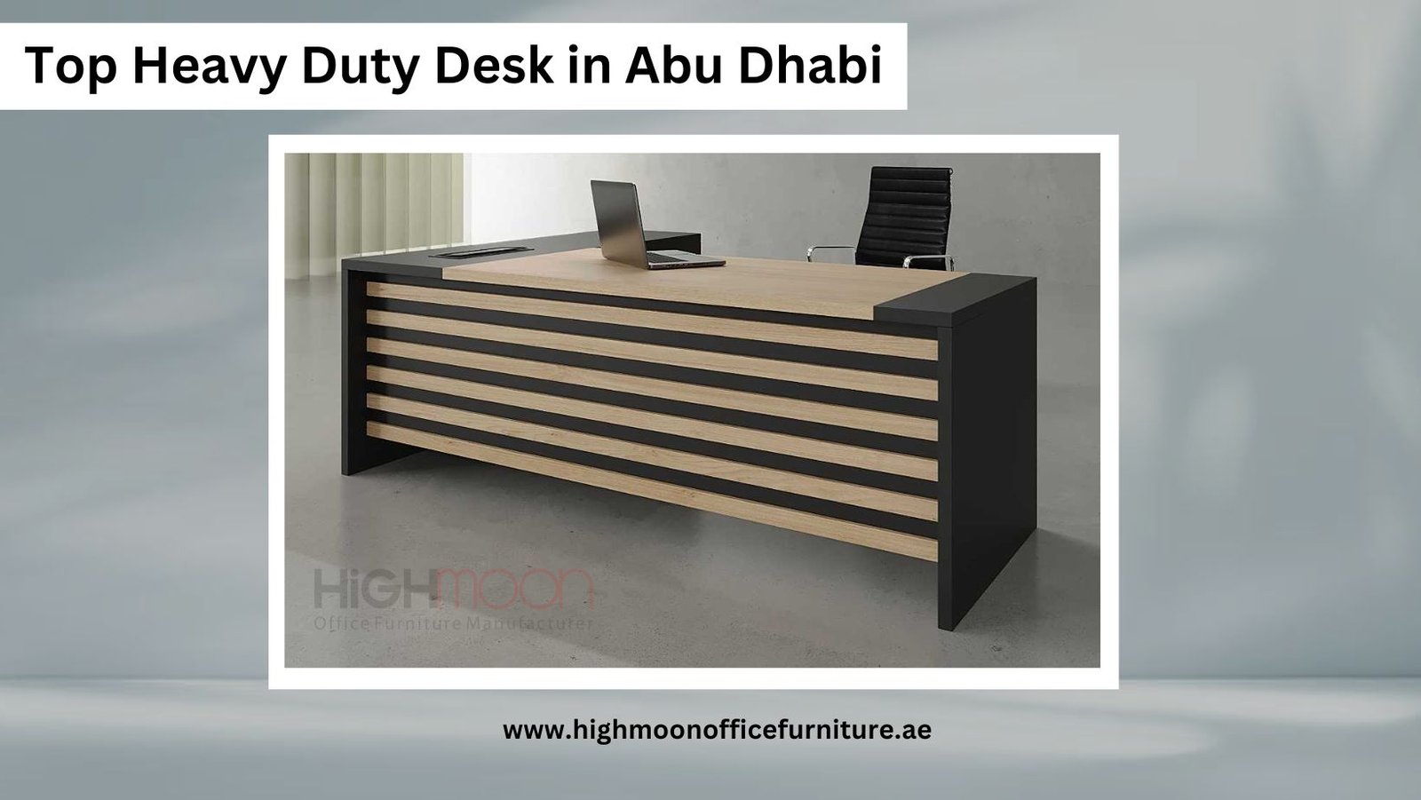 Heavy Duty Desk in Abu Dhabi