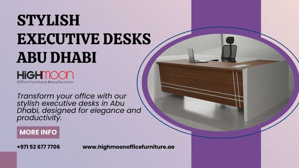 Looking Abu Dhabi Executive Desk