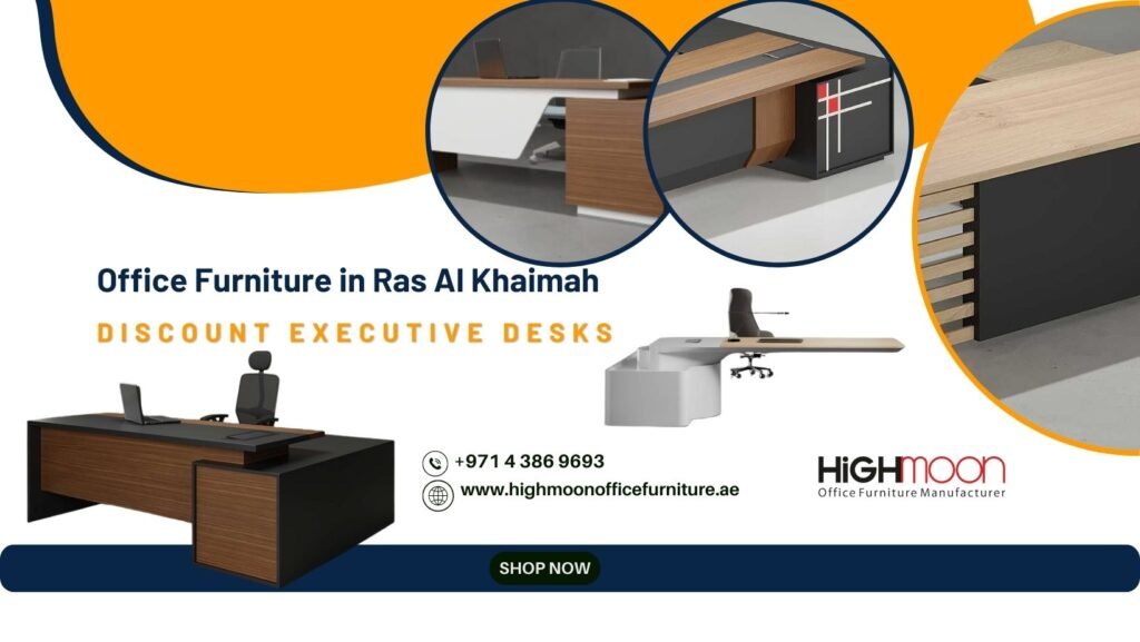 Office Furniture in Ras Al Khaimah